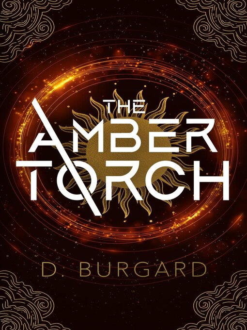 Title details for The Amber Torch by D. Burgard - Available